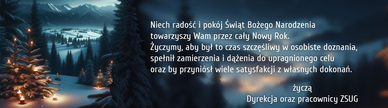 Wesołych Świąt Bożego Narodzenia i Szczęśliwego Nowego 2025 roku życzy ZSUG Pleszew