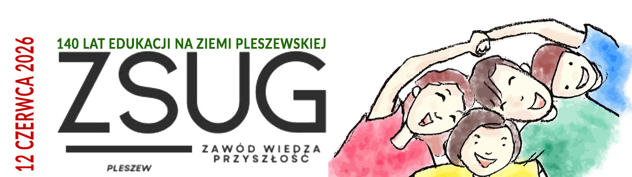 140 lat ZSUG - Wielkie świętowanie ziemi pleszewskiej